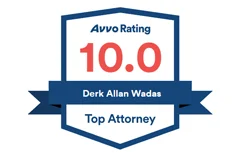 avvo rating 10.0 - Derk Allan Wadas